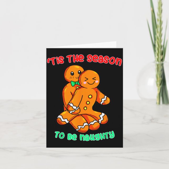 Cartão Tis The Season To Be Naughty Funny Gingerbread Chr (Frente)