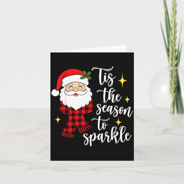 Cartão Tis The Season To Sparkle Cute Santa Christmas  (Frente)