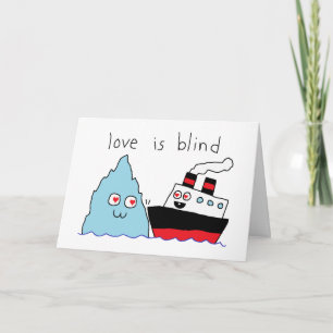 Cartão Títanic e Iceberg Engraçados Love Is Blind