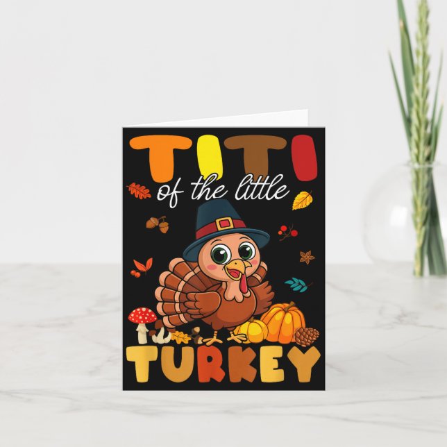 Cartão Titi Of The Little Turkey Thanksgiving Baby Shower (Frente)