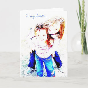 Cartão To my Sister Greeting Card