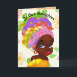 Cartão To Our Daughter African Girl Birthday<br><div class="desc">To Our Daughter African Girl Birthday Card</div>