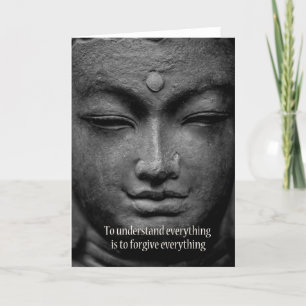Cartão To understand everything is to forgive everything