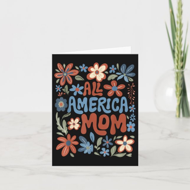 Cartão Todas as Mães Americanas 4 de Julho Floral Dia das (Frente)