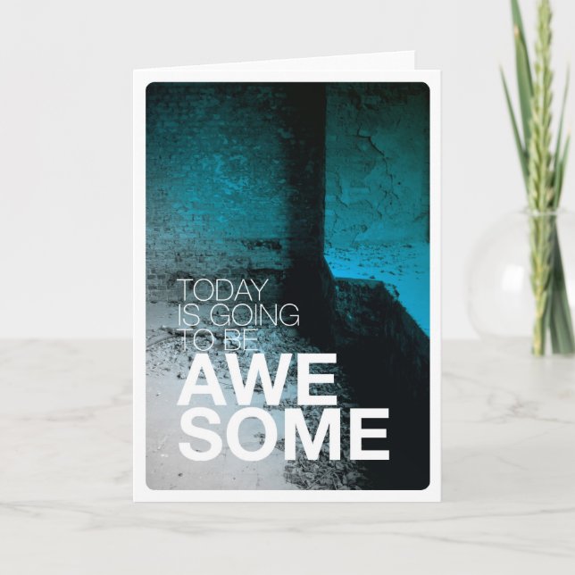 Cartão Today is awesome birthday card (Frente)