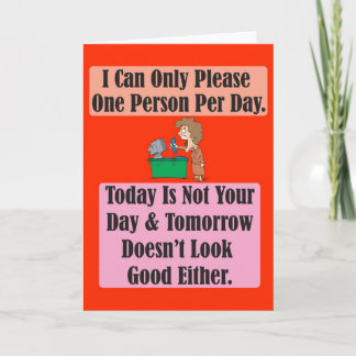 Cartão Today is not your day Greeting Card