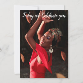 Cartão Today we Celebrate You! Greeting Card