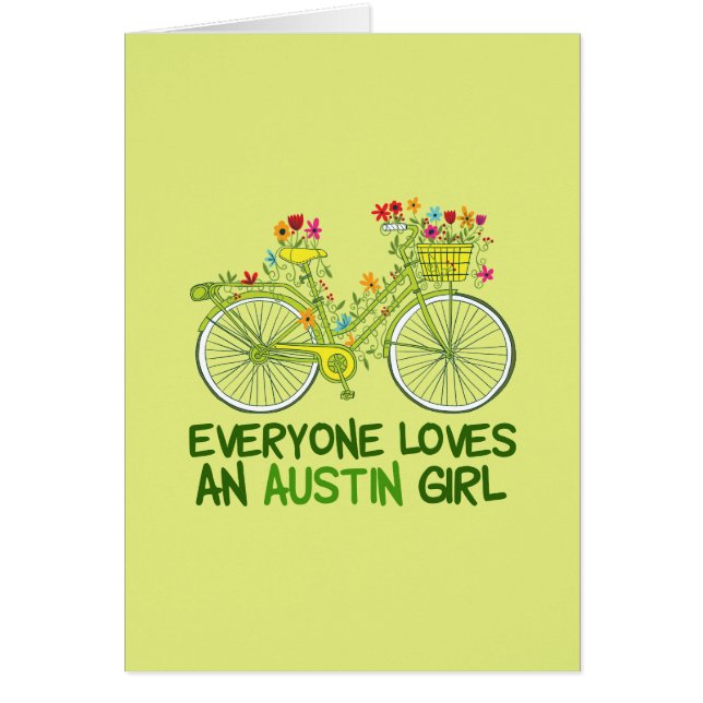 Cartão Todo mundo ama uma Austin Girl (Frente)