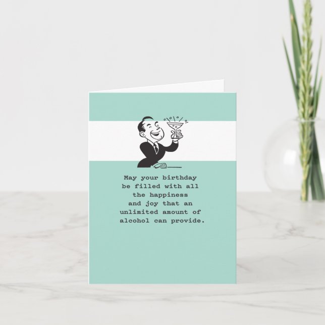Cartão Todo o Álcool de Alegria e Felicidade Pode Fornece (Frente)