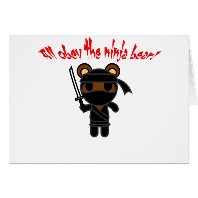 Cartão Todos obedecem o urso de Ninja (Frente Horizontal)