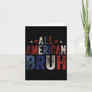 Cartão Todos Os Americanos Bruh 4 De Julho Meninos Patrió