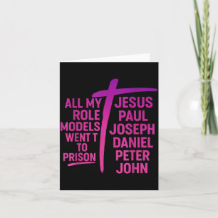 Cartão Todos Os Meus Ídolos Foram Para A Prisão Jesus Pau