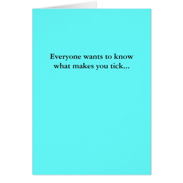 Cartão Todos quer saber o que o faz tiquetaquear… (Frente)