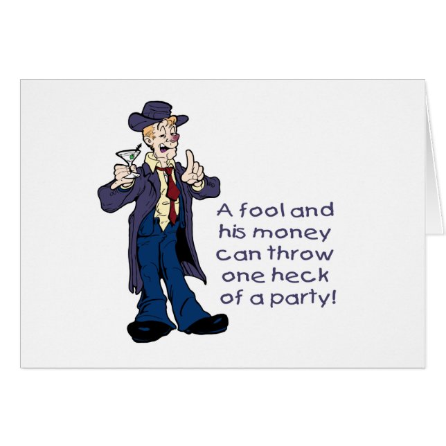 Cartão Tolo e seu dinheiro (Frente Horizontal)