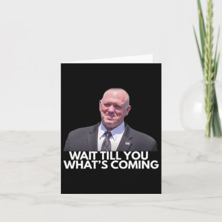 Cartão Tom Homan Border Czar, espere até você ver o que h