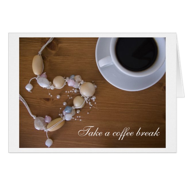 Cartão Tome uma ruptura de café (Frente Horizontal)