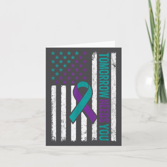 Cartão Tomorrow Needs You Suicide Prevention Awareness Me (Frente)