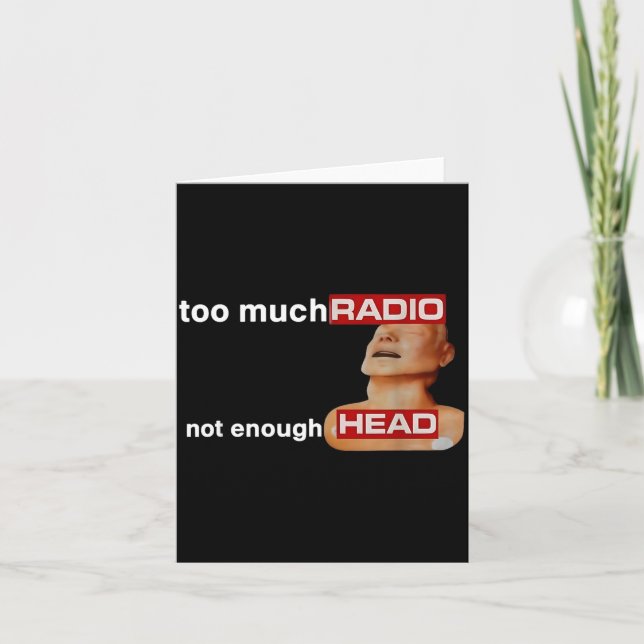 Cartão Too Much Radio Not Enough Head Funny 80's Radio He (Frente)