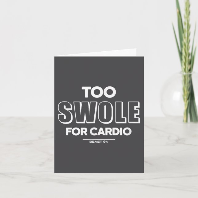 Cartão Too Swole For Cardio Training Gym Fitness Motivati (Frente)