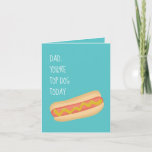 Cartão Top Dog Hotdog DAD birthday card<br><div class="desc">A hot dog illustration design</div>