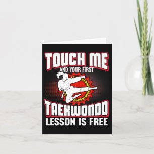 Cartão Toque Em Mim E Sua Primeira Lição De Taekwondo É L
