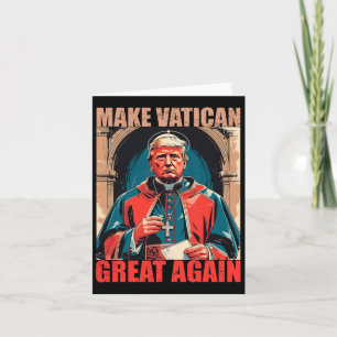 Cartão Tornar Excelente Vaticano Novamente - Pope Trump M