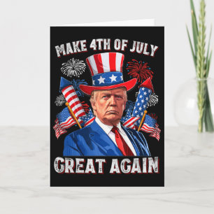Cartão Torne o 4 de Julho Grande Novamente Trump Fogos de