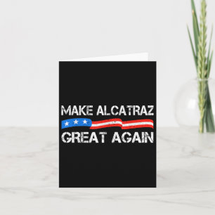Cartão Torne O Excelente Alcatraz Novamente Engraçado Tru
