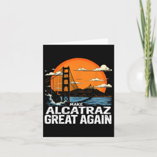 Cartão Torne O Excelente Alcatraz Novamente Engraçado Tru