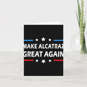 Cartão Torne O Excelente Alcatraz Novamente Engraçado Tru