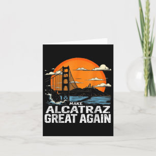 Cartão Torne O Excelente Alcatraz Novamente Engraçado Tru