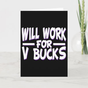 Cartão Trabalhará por V Bucks Design Gamer Jovem Divertid