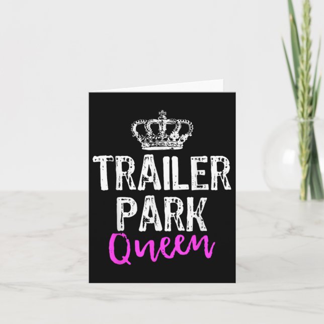 Cartão Trailer Park Queen Funny Redneck Camping Gift Chri (Frente)