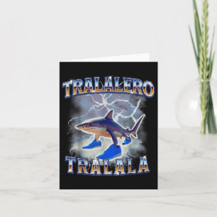 Cartão Tralalalero Tralala Shark Meme Bootle
