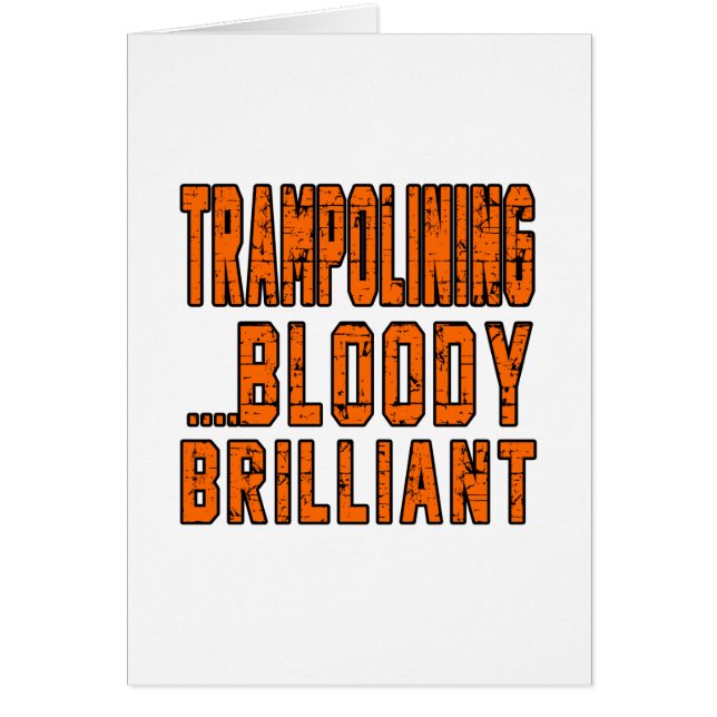 Cartão Trampolining Bloody brilhante (Frente)
