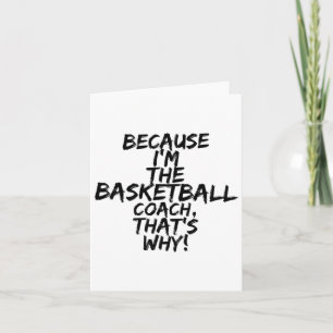 Cartão Treinador de basquete É por isso engraçado