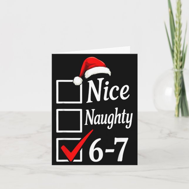 Cartão Trendy 6-7 Meme Nice Naughty 67 Christmas Funny Gr (Frente)
