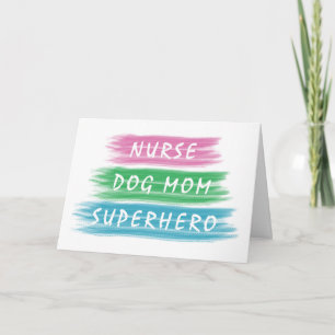Cartão Trendy Nurse Dog Mãe SuperHero Watercolor Fitas