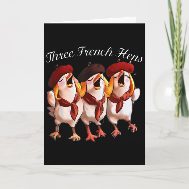 Cartão Três Galinhas Francesas Cantando A Canção dos 12 D (Frente)