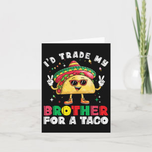 Cartão Trocar Irmão Por Taco Cinco De Mayo Engraçado Mexi