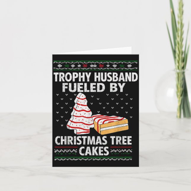 Cartão Trophy Husband Fueled By Christmas Tree Cakes Funn (Frente)