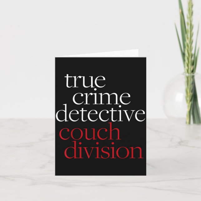 Cartão True Crime Detective Couch Di Fun Crime Fan Introv (Frente)