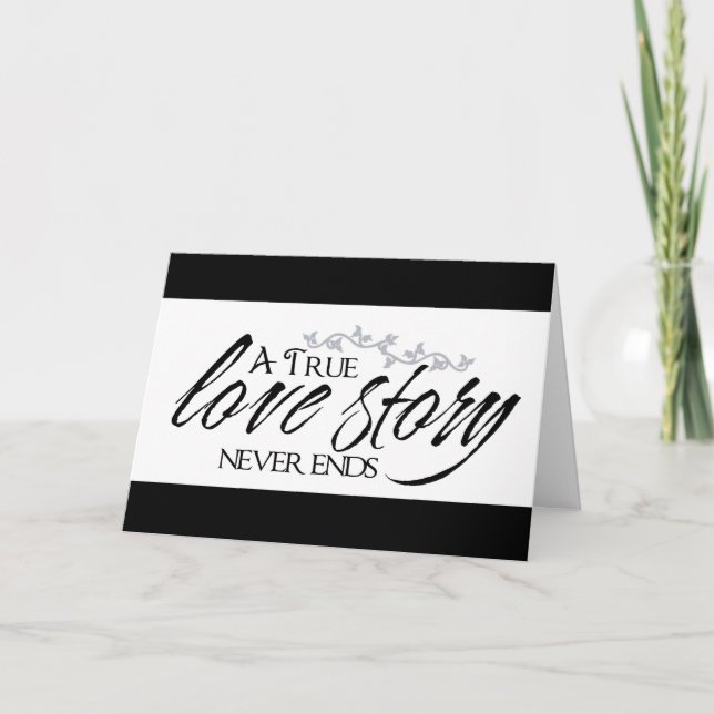 Cartão True Love Story Never Ends Greeting Card (Frente)