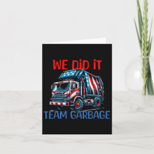 Cartão Trump 2024 Funny Truck Garbyge Fizemos Isso - Equi