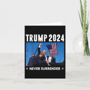 Cartão Trump 2024 Nunca Entregue Pro Trump Para President