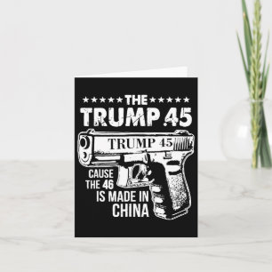 Cartão Trump 45 Porque 46 É Feito Na China