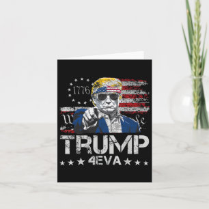 Cartão Trump 4eva 4 De Julho Para Sempre Amar Presidente 