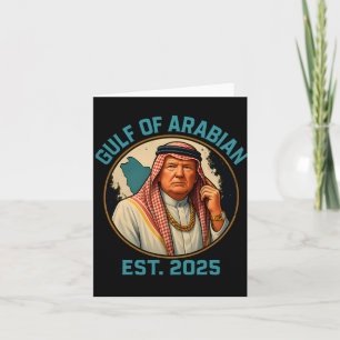 Cartão Trump Arabian Golfo 2025 Funny Trump Golfo Da Aráb