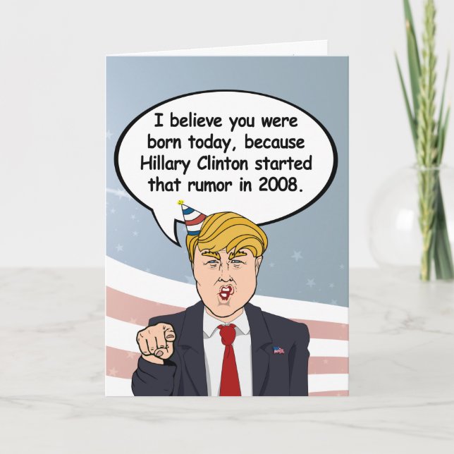 Cartão Trump Birthday Card - Hillary começou seu aniversá (Frente)