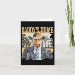 Cartão Trump Cowboy Western Papai Está em Casa Leve a Amé